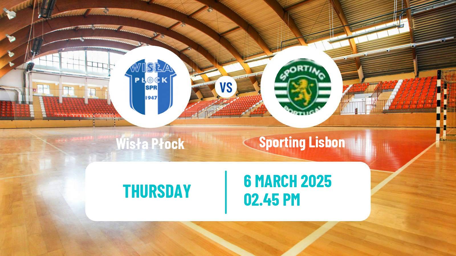 Handball EHF Champions League Wisła Płock - Sporting Lisbon