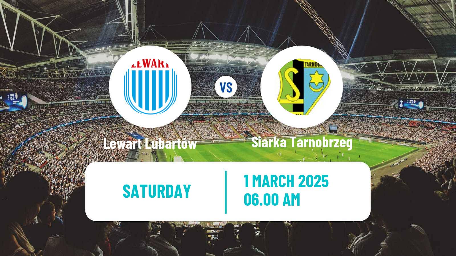 Soccer Polish Division 3 - Group IV Lewart Lubartów - Siarka Tarnobrzeg