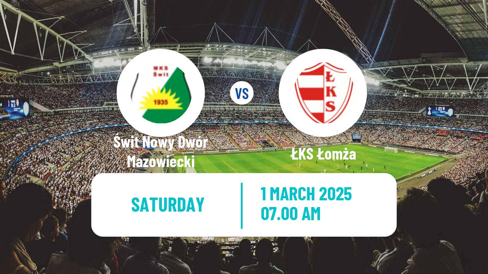 Football Polish Division 3 - Group I Świt Nowy Dwór Mazowiecki - ŁKS Łomża