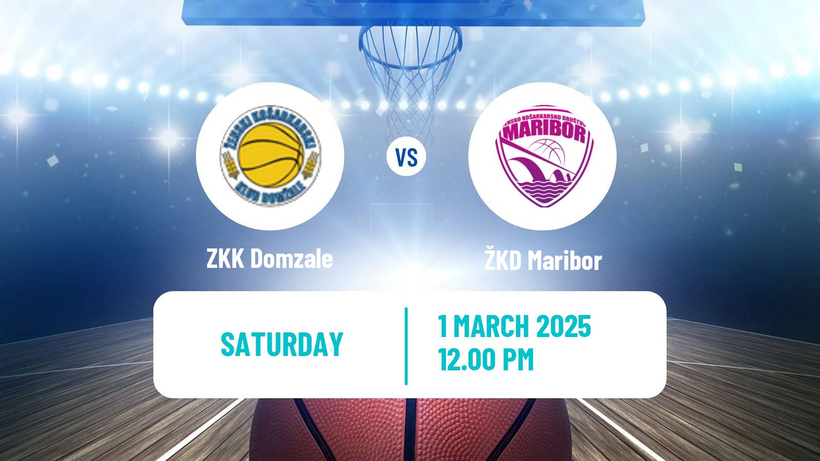 Basketball Slovenian Liga Basketball Women Domzale - Maribor