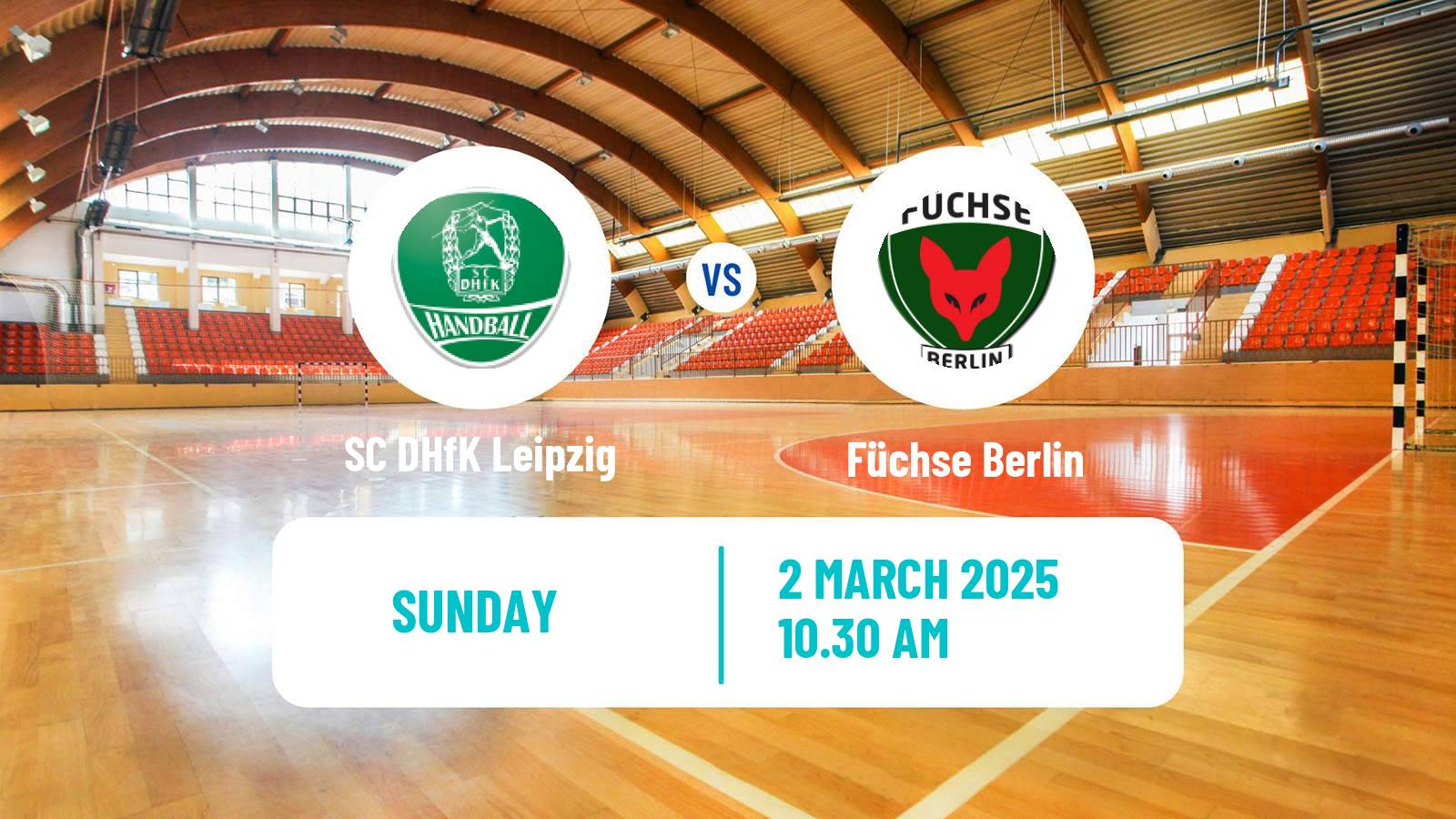 Handball German Bundesliga Handball SC DHfK Leipzig - Füchse Berlin
