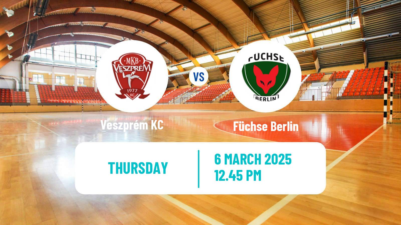 Handball EHF Champions League Veszprém - Füchse Berlin