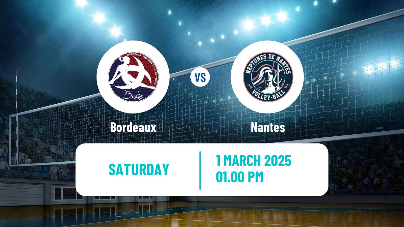Volleyball French Ligue A Volleyball Women Bordeaux - Nantes