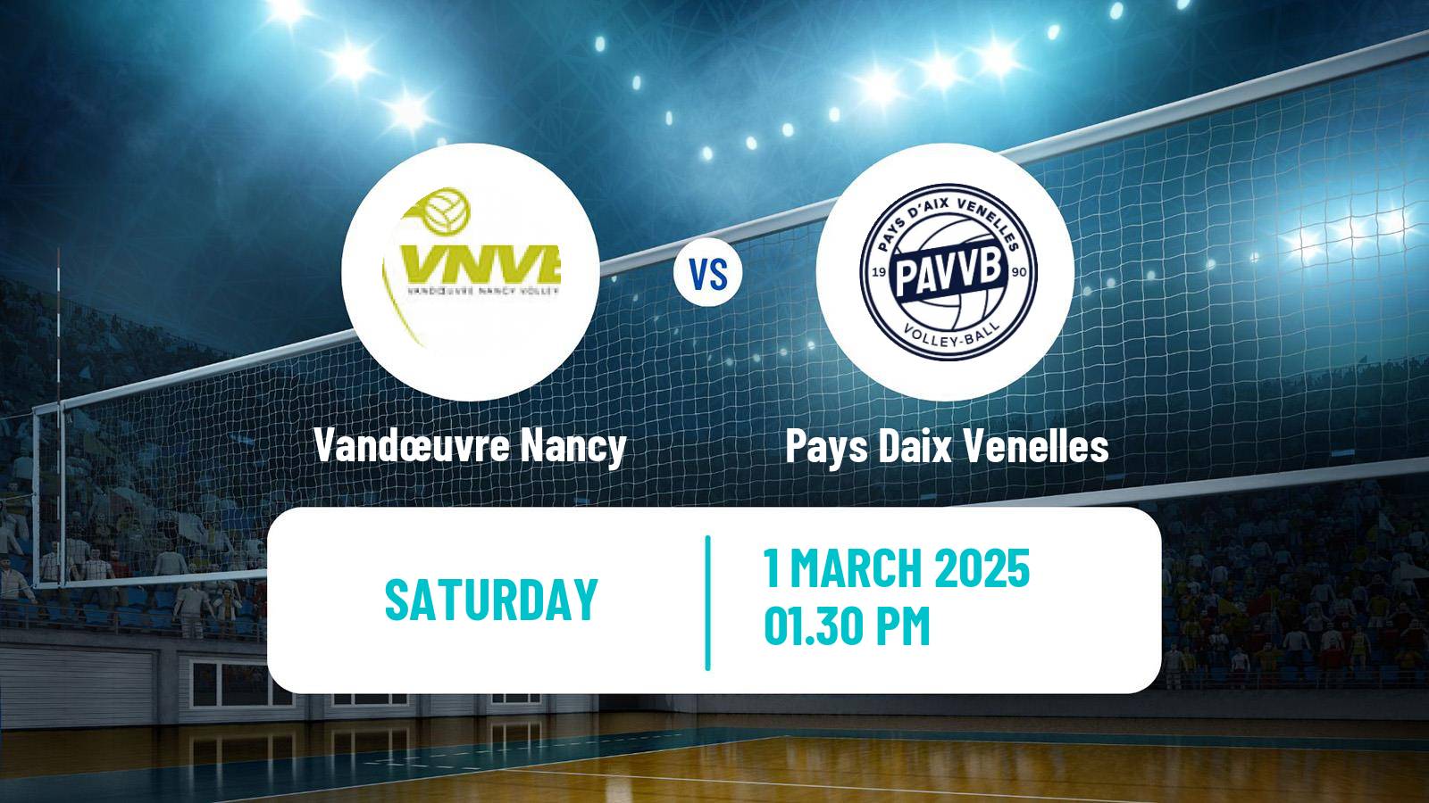 Volleyball French Ligue A Volleyball Women Vandœuvre Nancy - Pays Daix Venelles
