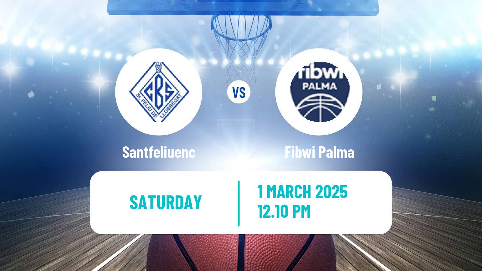 Basketball Spanish LEB Plata Santfeliuenc - Fibwi Palma