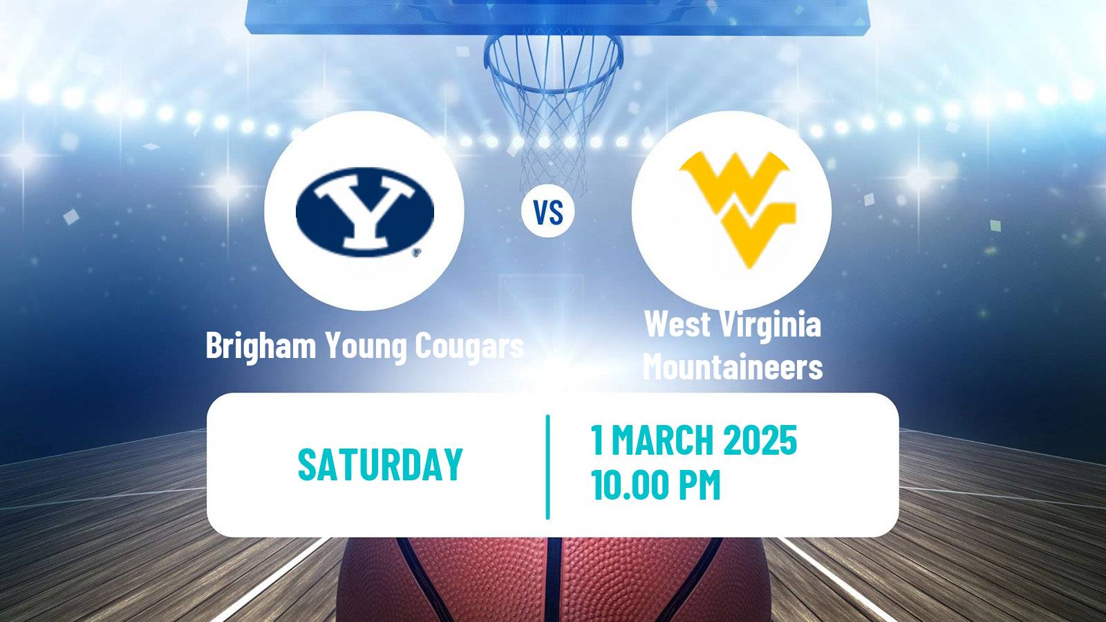 Basketball NCAA College Basketball Brigham Young Cougars - West Virginia Mountaineers