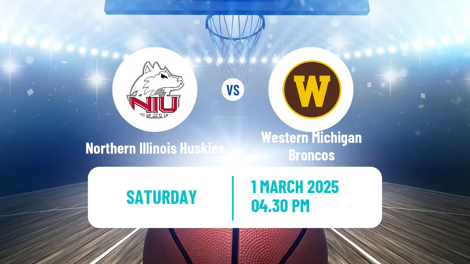 Basketball NCAA College Basketball Northern Illinois Huskies - Western Michigan Broncos