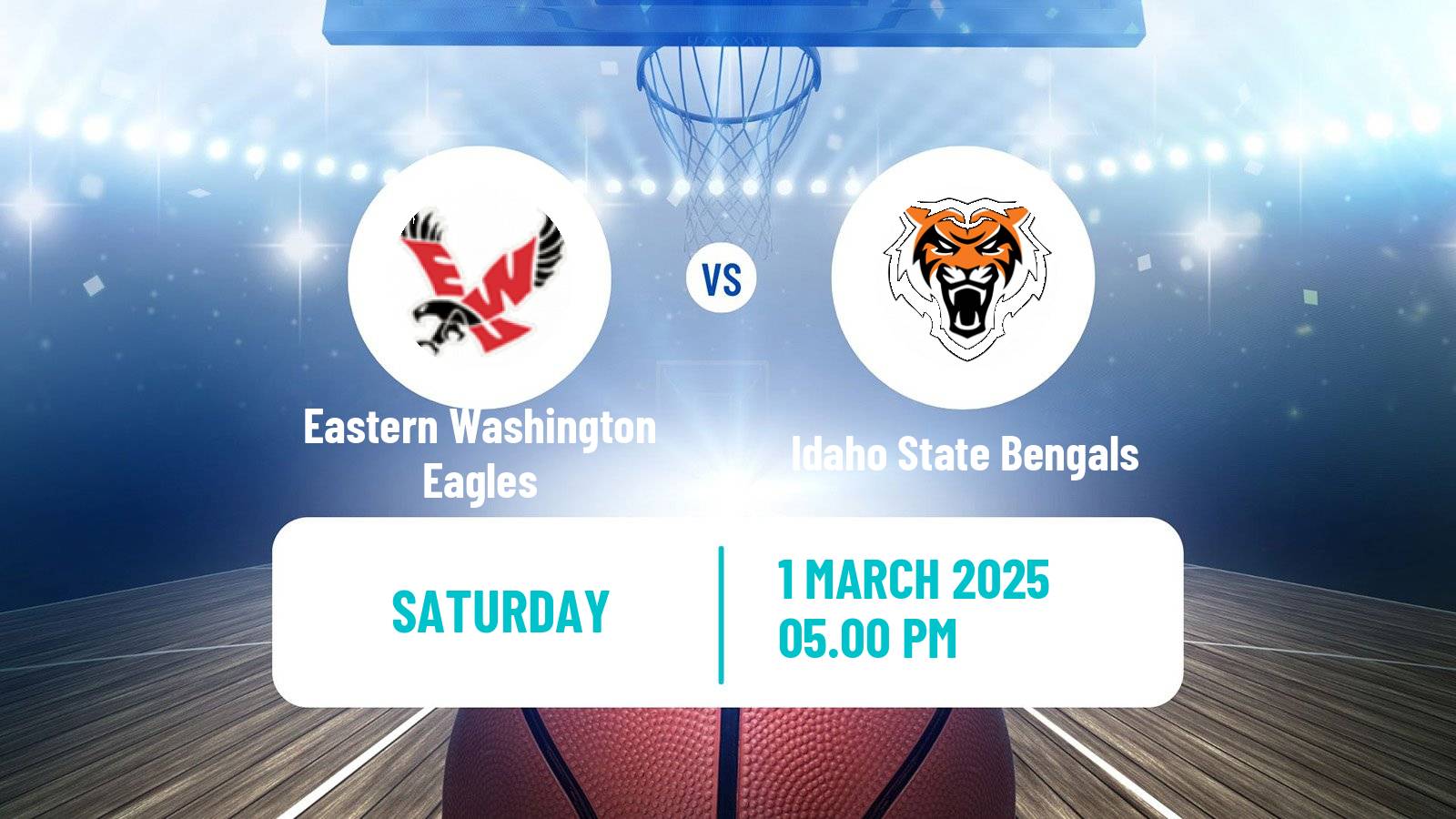 Basketball NCAA College Basketball Eastern Washington Eagles - Idaho State Bengals