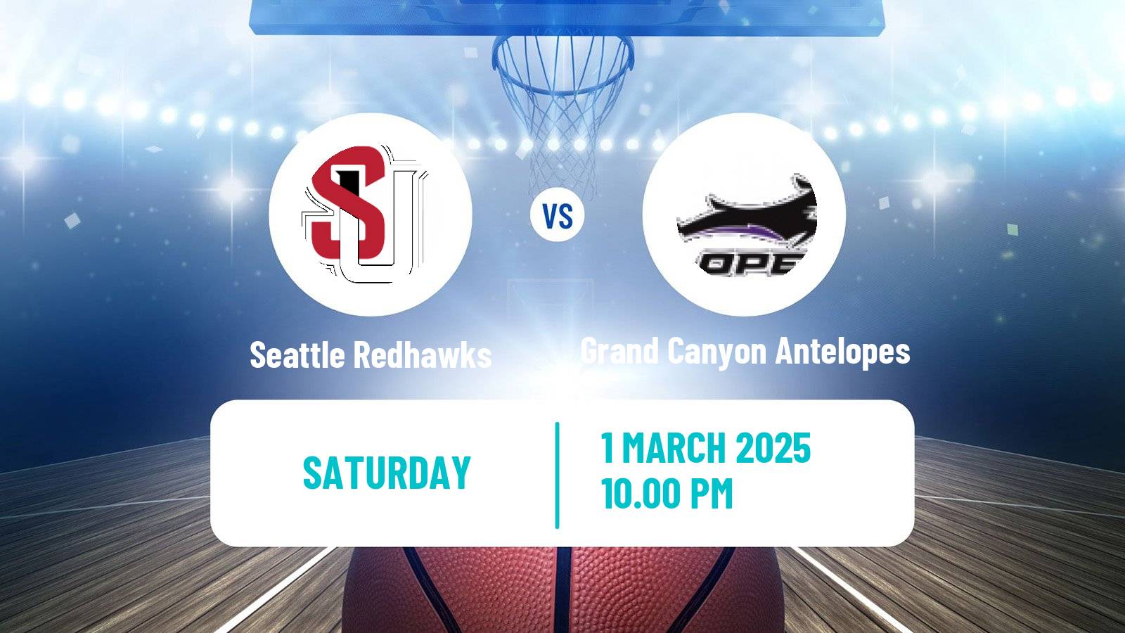 Basketball NCAA College Basketball Seattle Redhawks - Grand Canyon Antelopes
