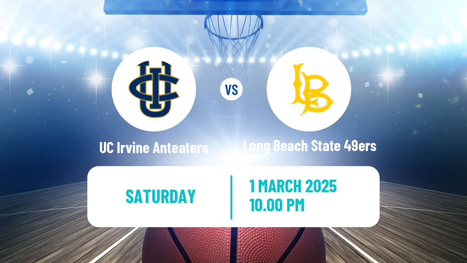 Basketball NCAA College Basketball UC Irvine Anteaters - Long Beach State 49ers