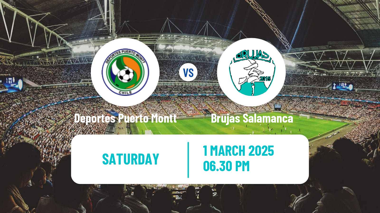 Soccer Chilean Segunda Division Deportes Puerto Montt - Brujas Salamanca