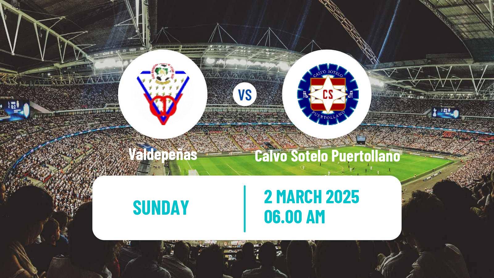 Soccer Spanish Tercera RFEF - Group 18 Valdepeñas - Calvo Sotelo Puertollano