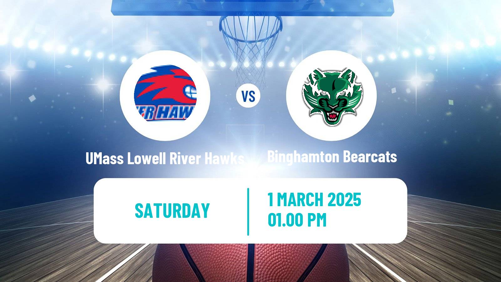 Basketball NCAA College Basketball UMass Lowell River Hawks - Binghamton Bearcats