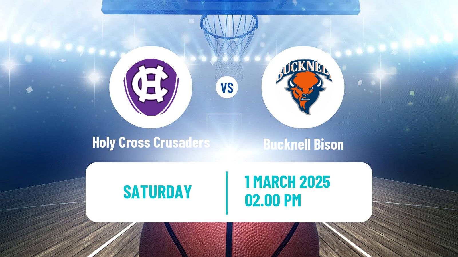 Basketball NCAA College Basketball Holy Cross Crusaders - Bucknell Bison