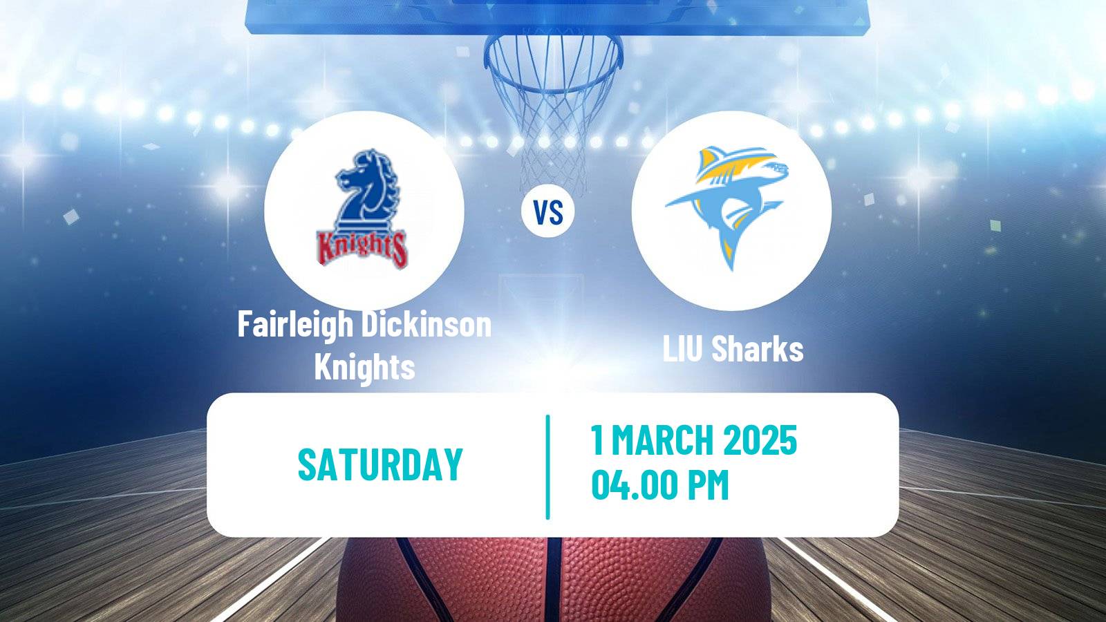 Basketball NCAA College Basketball Fairleigh Dickinson Knights - LIU Sharks