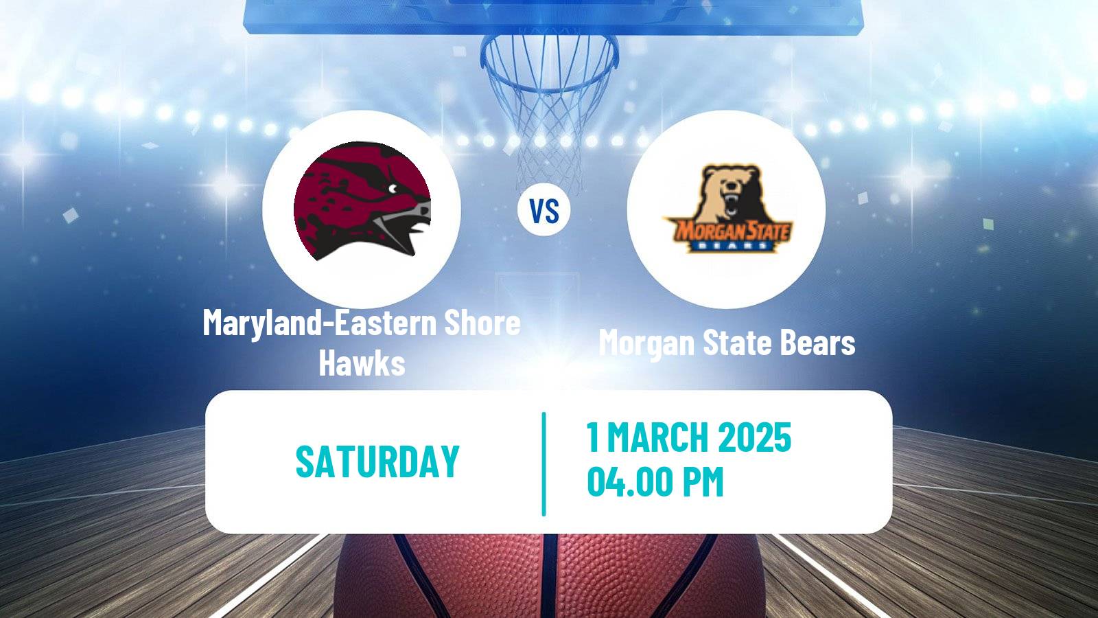 Basketball NCAA College Basketball Maryland-Eastern Shore Hawks - Morgan State Bears