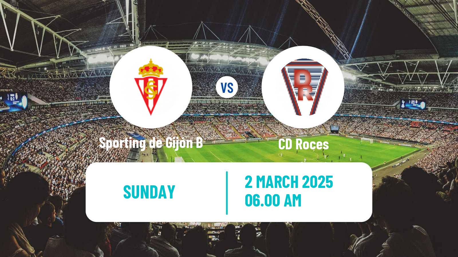 Football Spanish Tercera RFEF - Group 2 Sporting de Gijón B - Roces
