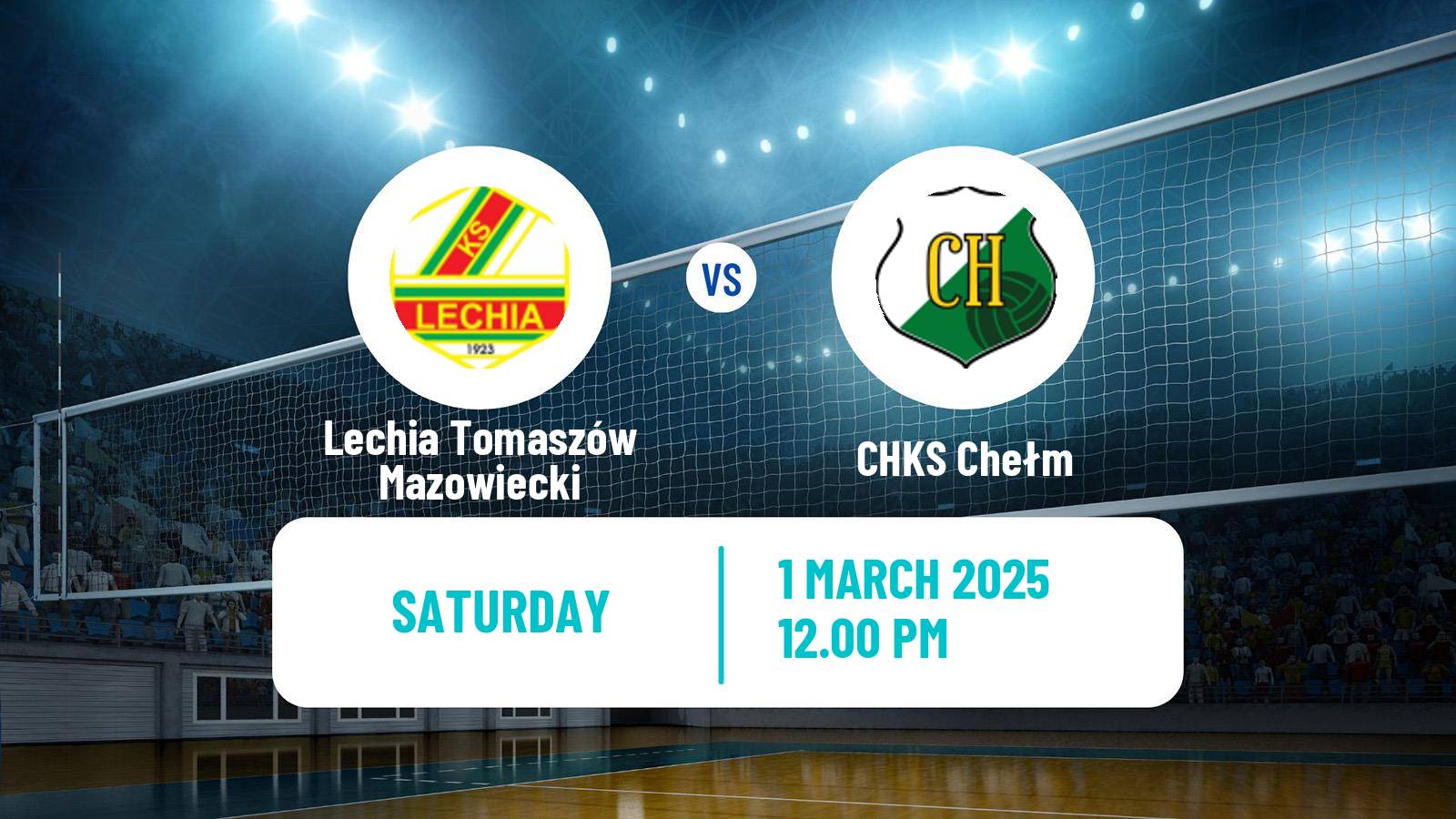 Volleyball Polish I Liga Volleyball Lechia Tomaszów Mazowiecki - Chełm