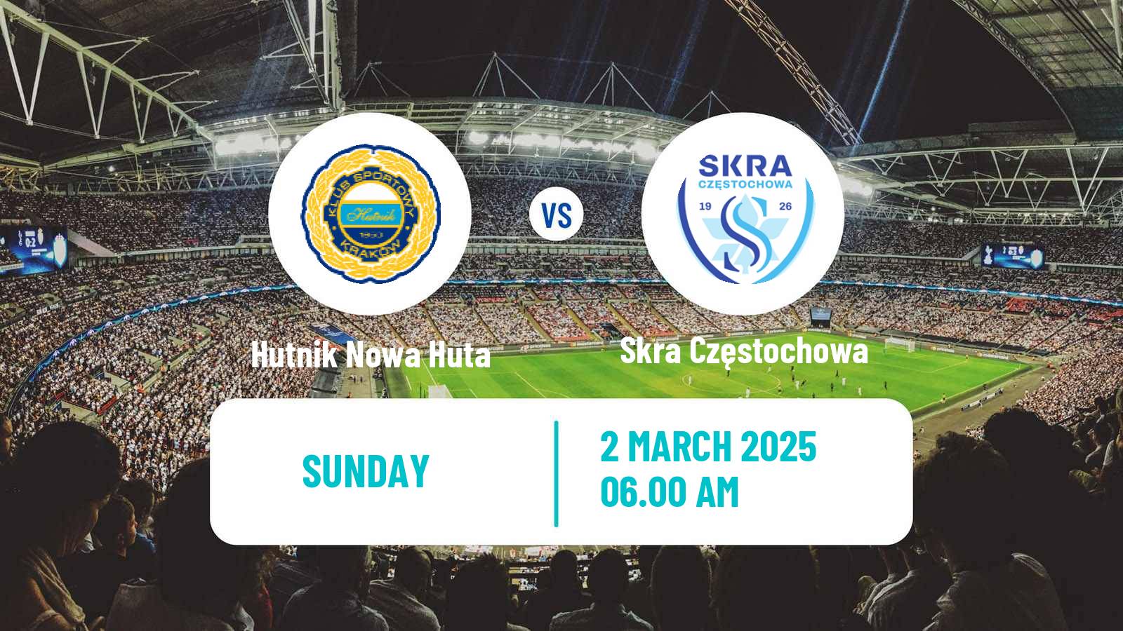 Soccer Polish Division 2 Hutnik Nowa Huta - Skra Częstochowa