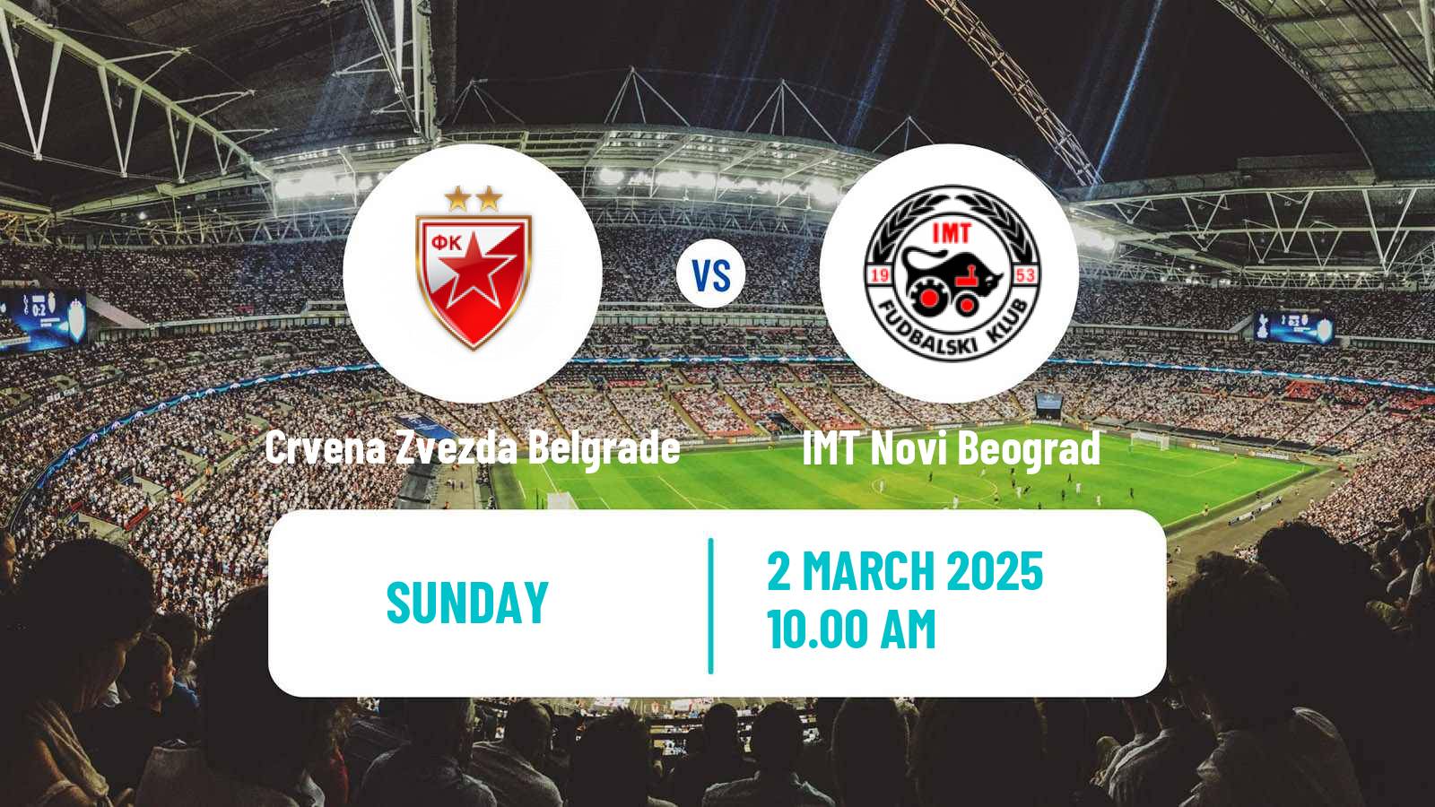 Football Serbian Superliga Crvena Zvezda Belgrade - IMT Novi Beograd