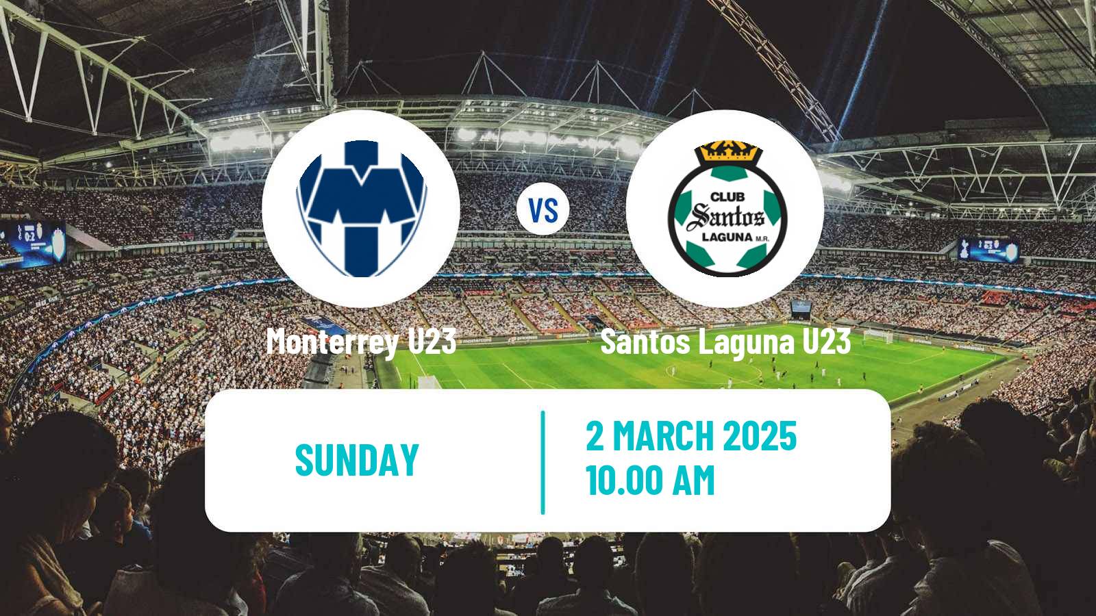 Football Mexican Liga MX U23 Monterrey U23 - Santos Laguna U23