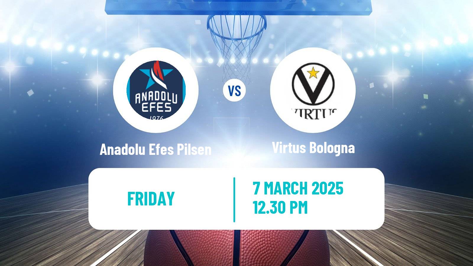 Basketball Euroleague Anadolu Efes Pilsen - Virtus Bologna
