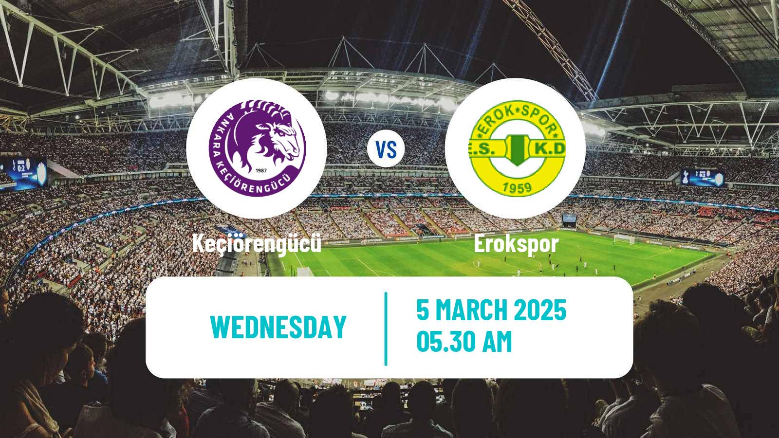 Soccer Turkish First League Keçiörengücü - Erokspor