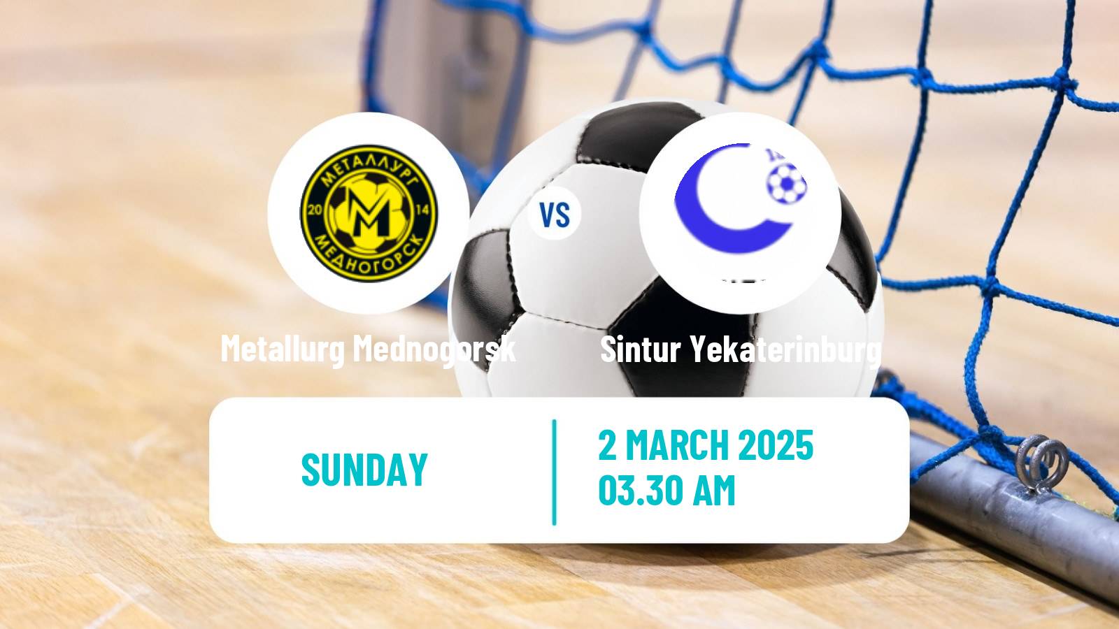 Futsal Russian Second Division Futsal Metallurg Mednogorsk - Sintur Yekaterinburg