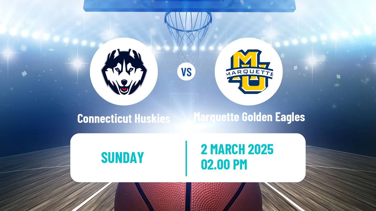 Basketball NCAA College Basketball Women Connecticut Huskies - Marquette Golden Eagles