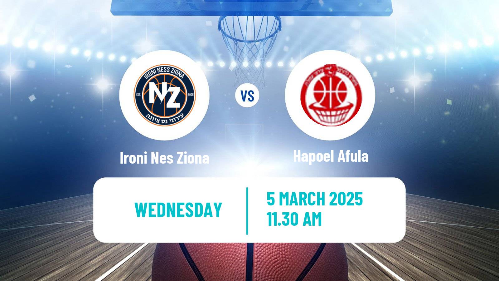Basketball Israeli Basketball Super League Ironi Nes Ziona - Hapoel Afula