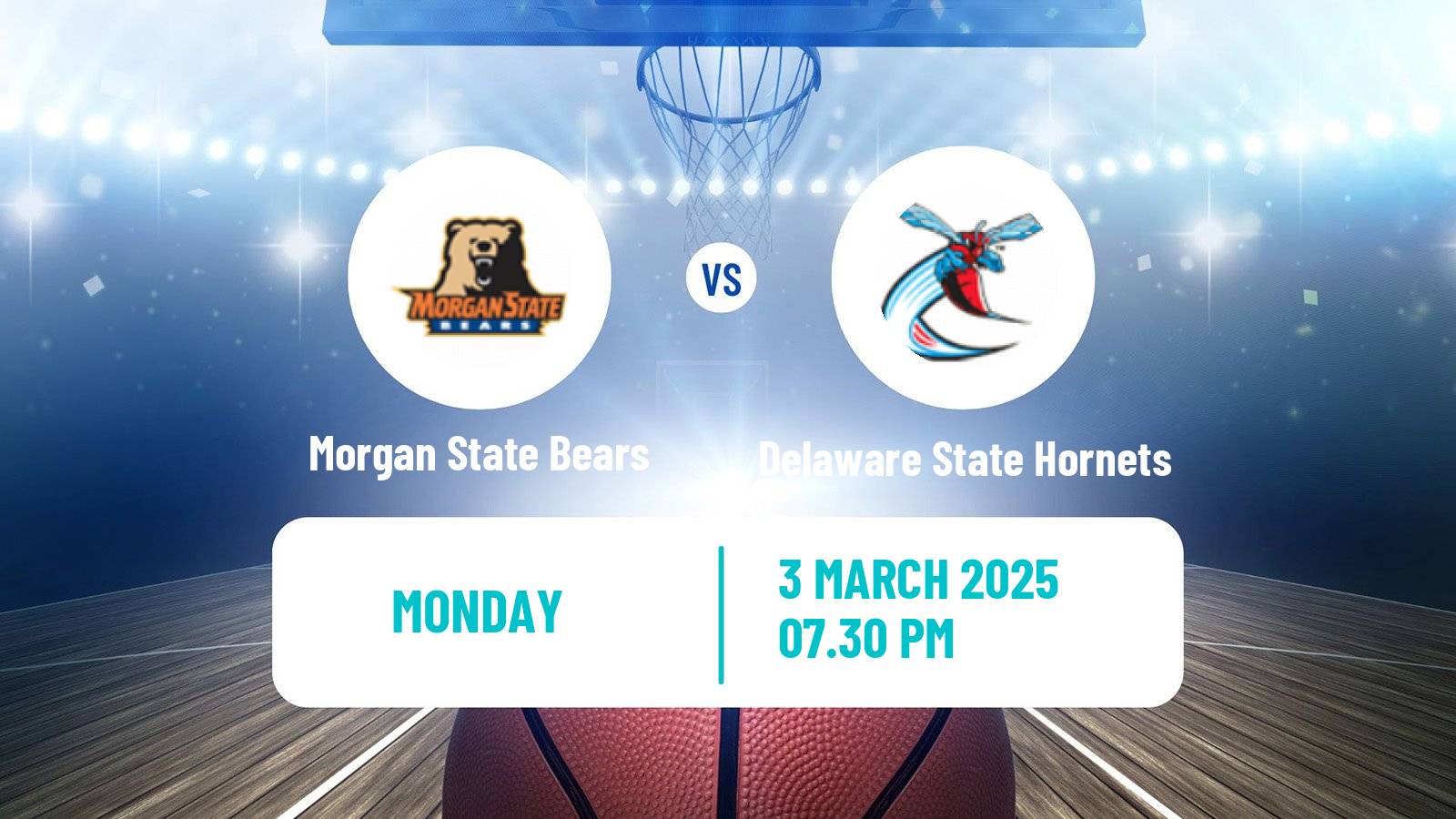 Basketball NCAA College Basketball Morgan State Bears - Delaware State Hornets
