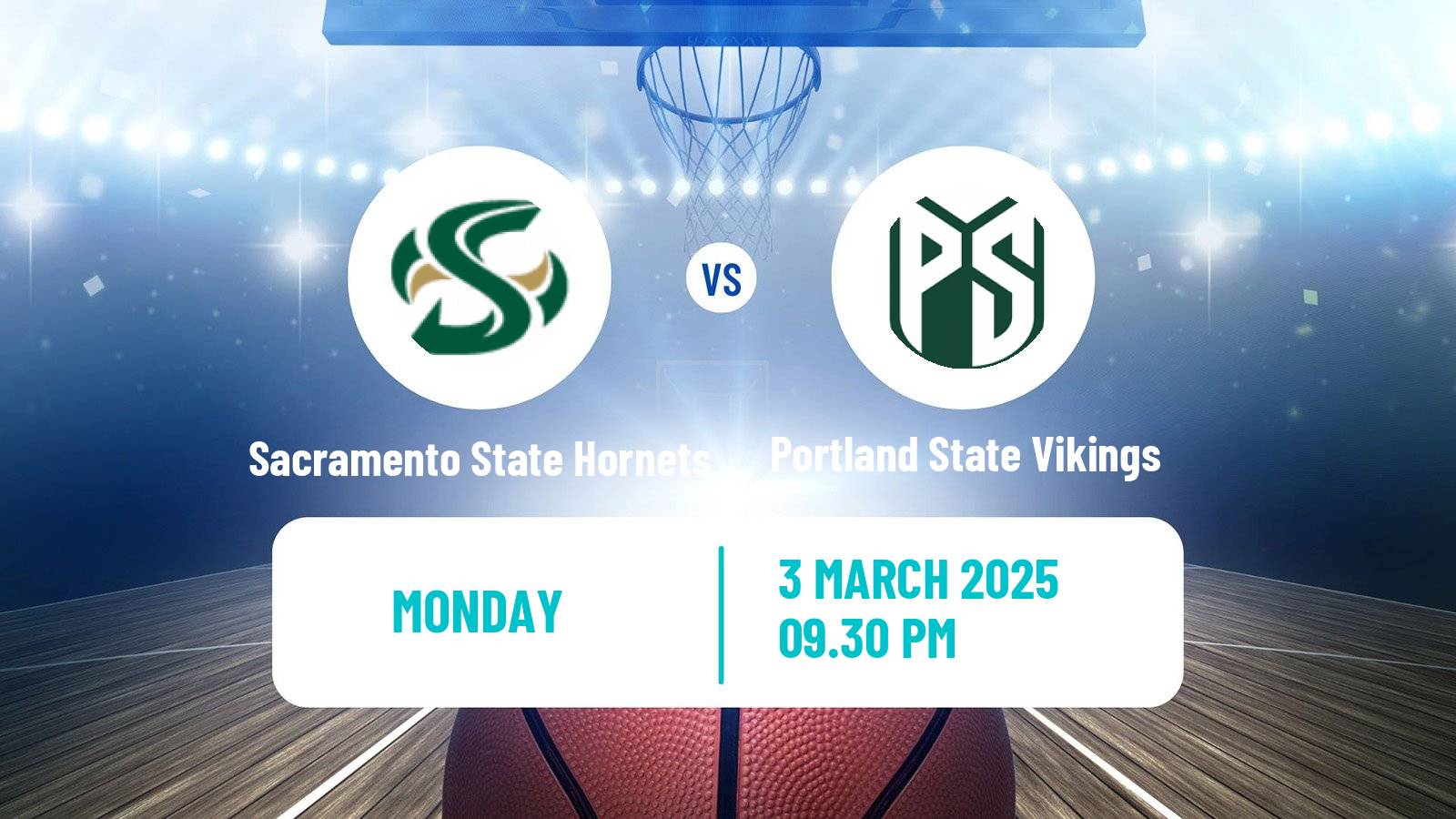 Basketball NCAA College Basketball Women Sacramento State Hornets - Portland State Vikings