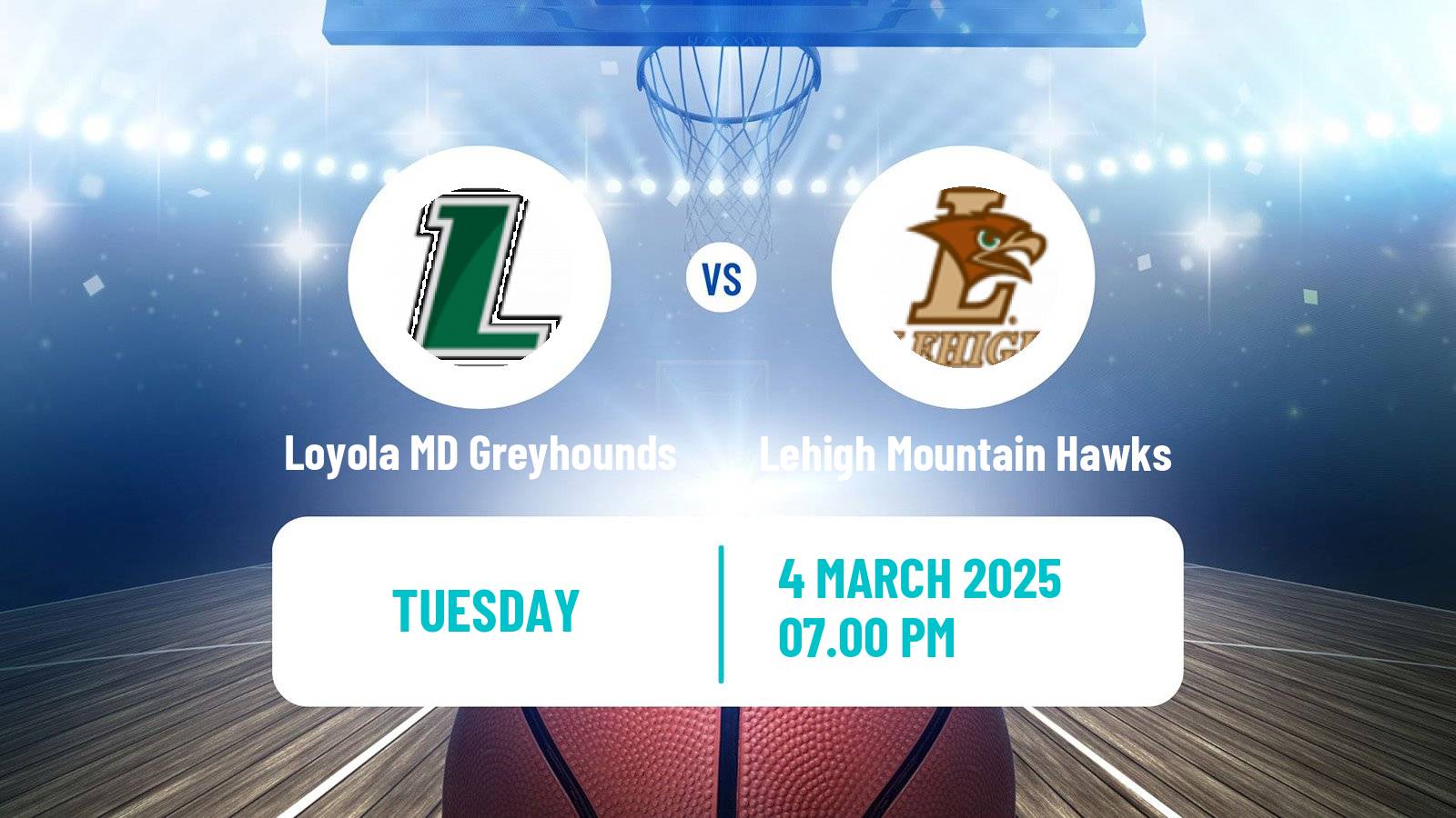 Basketball NCAA College Basketball Loyola MD Greyhounds - Lehigh Mountain Hawks
