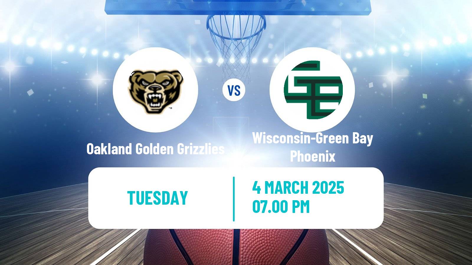 Basketball NCAA College Basketball Oakland Golden Grizzlies - Wisconsin-Green Bay Phoenix