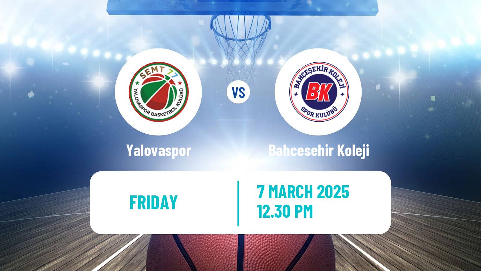 Basketball Turkish Basketball Super Ligi Yalovaspor - Bahcesehir Koleji