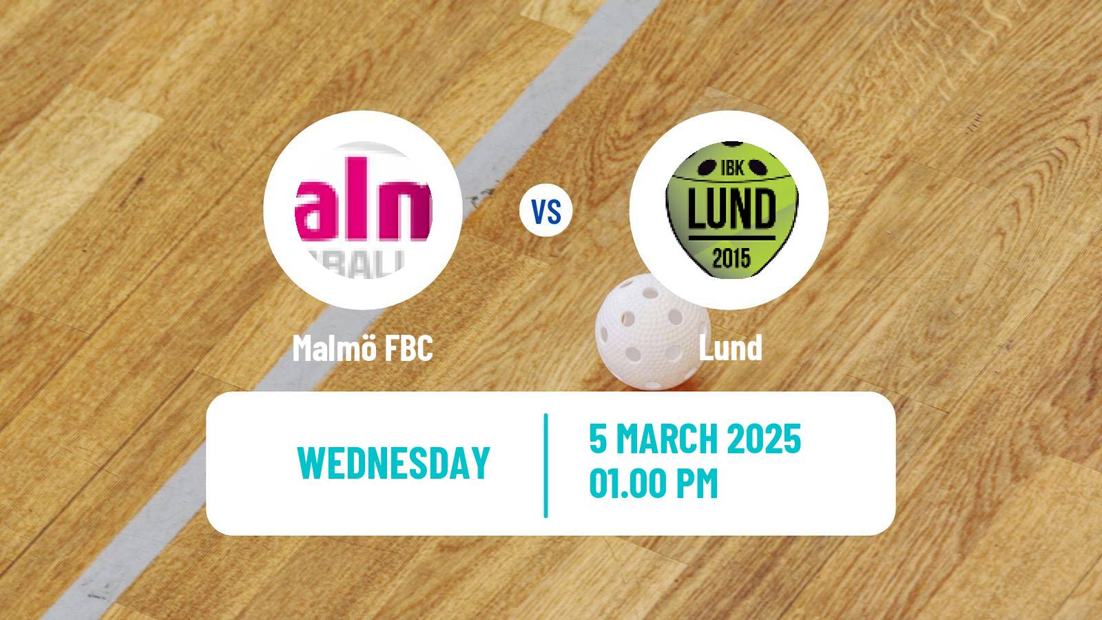 Floorball Swedish Superligan Floorball Women Malmö FBC - Lund