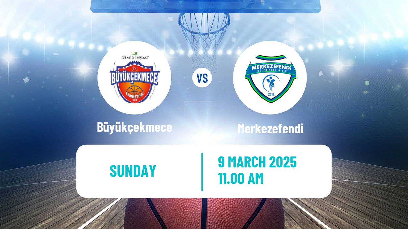 Basketball Turkish Basketball Super Ligi Büyükçekmece - Merkezefendi