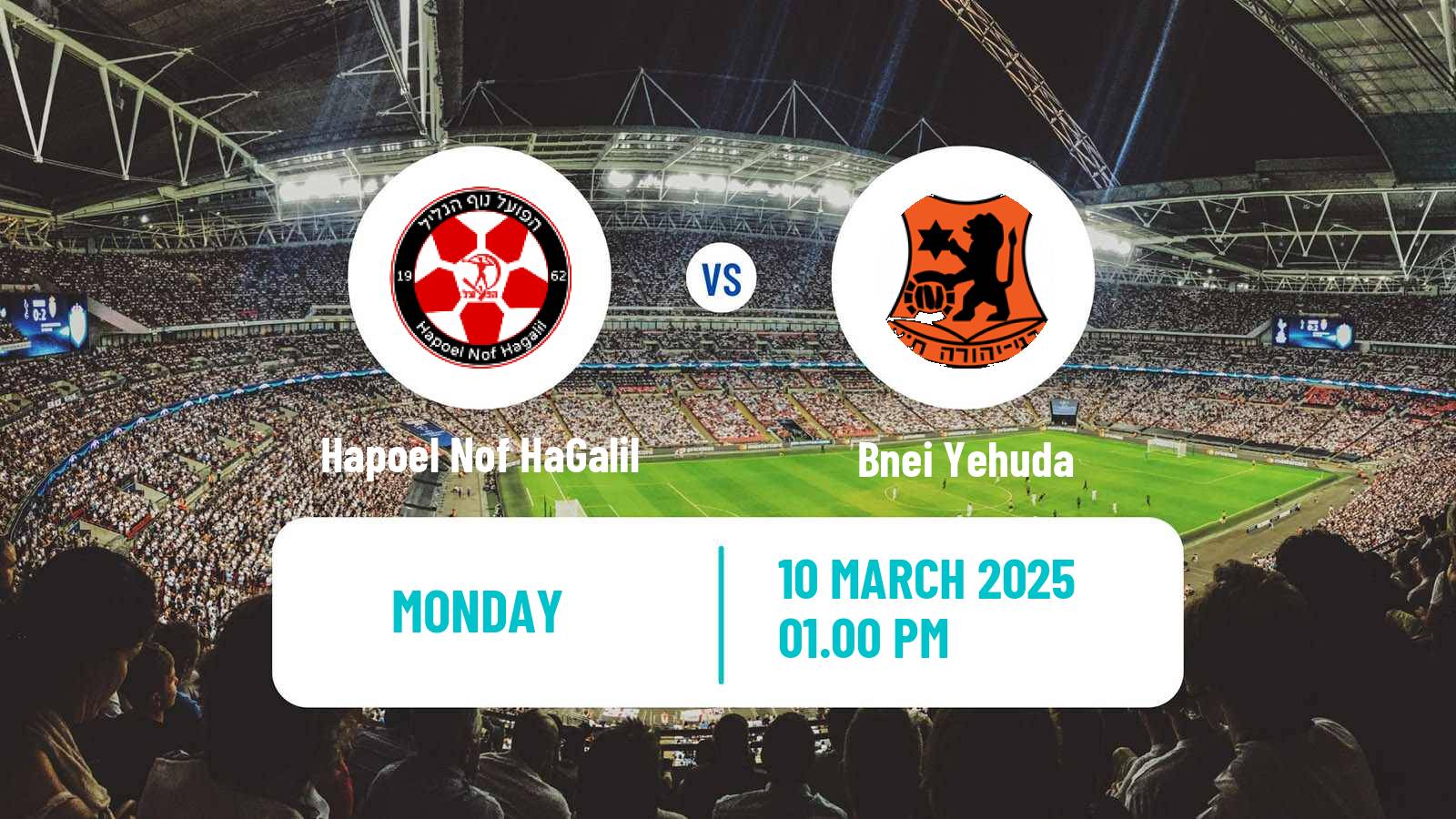 Soccer Israeli Liga Leumit Hapoel Nof HaGalil - Bnei Yehuda