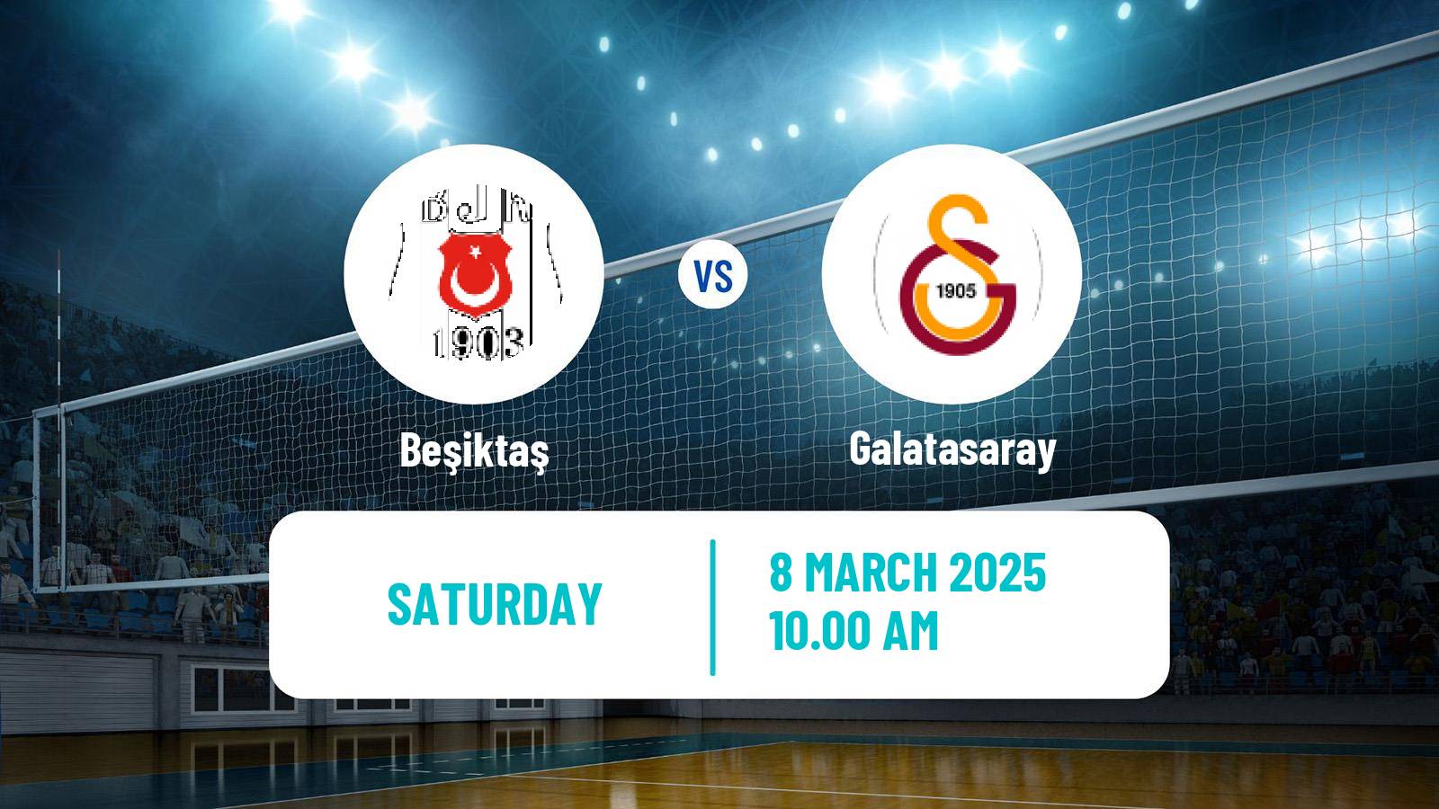 Volleyball Turkish Sultanlar Ligi Volleyball Women Beşiktaş - Galatasaray