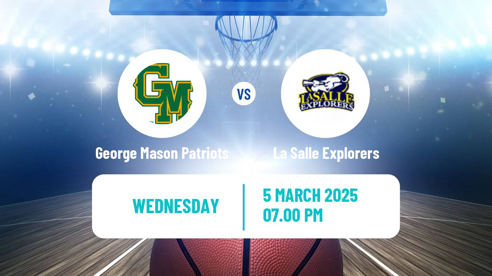 Basketball NCAA College Basketball George Mason Patriots - La Salle Explorers