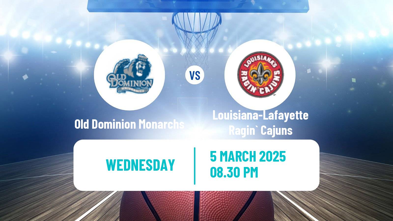 Basketball NCAA College Basketball Old Dominion Monarchs - Louisiana-Lafayette Ragin` Cajuns