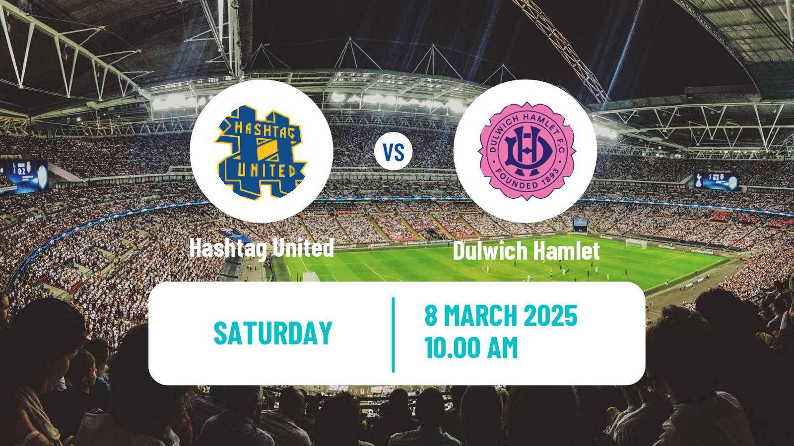 Soccer English Isthmian League Premier Division Hashtag United - Dulwich Hamlet