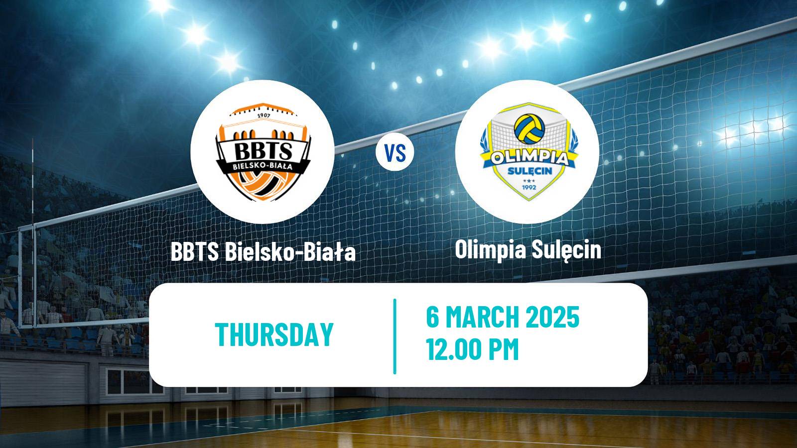 Volleyball Polish I Liga Volleyball BBTS Bielsko-Biała - Olimpia Sulęcin