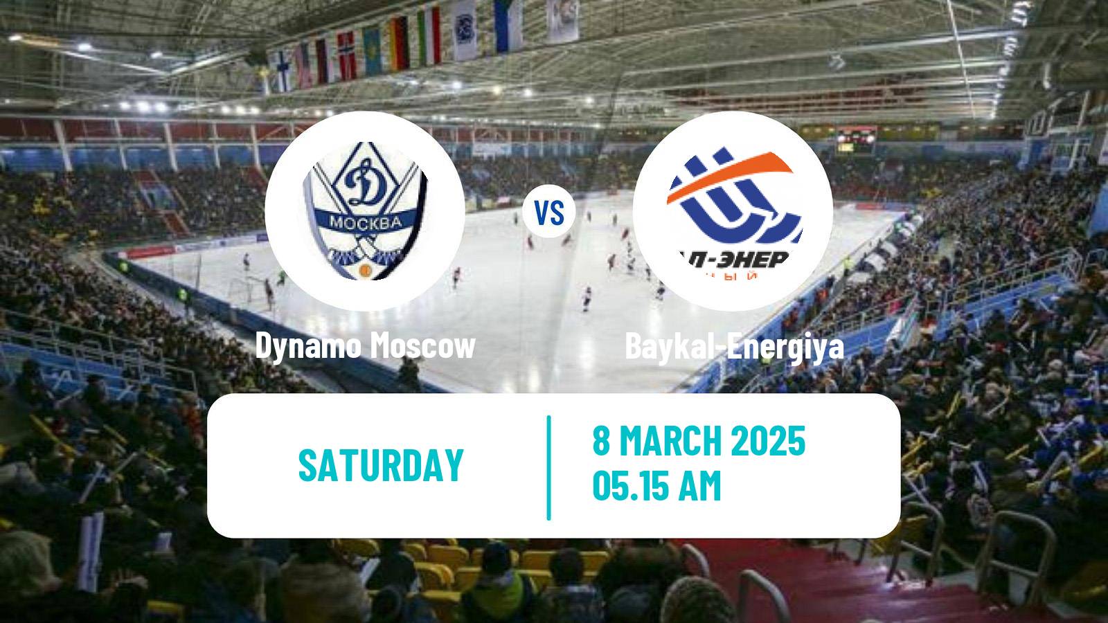 Bandy Russian Super League Bandy Dynamo Moscow - Baykal-Energiya