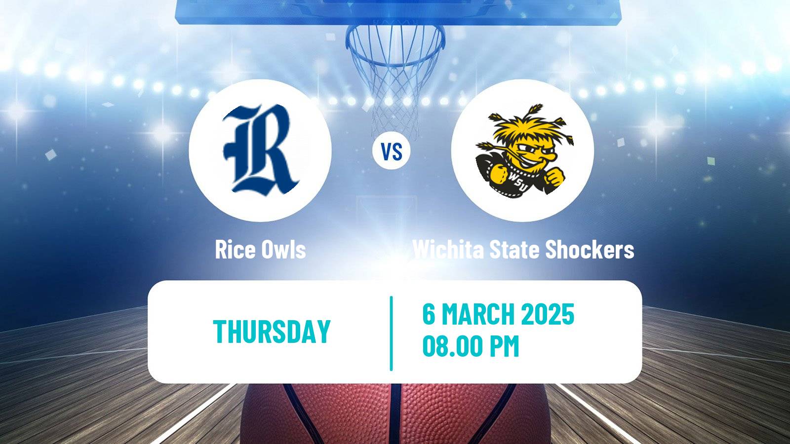 Basketball NCAA College Basketball Rice Owls - Wichita State Shockers