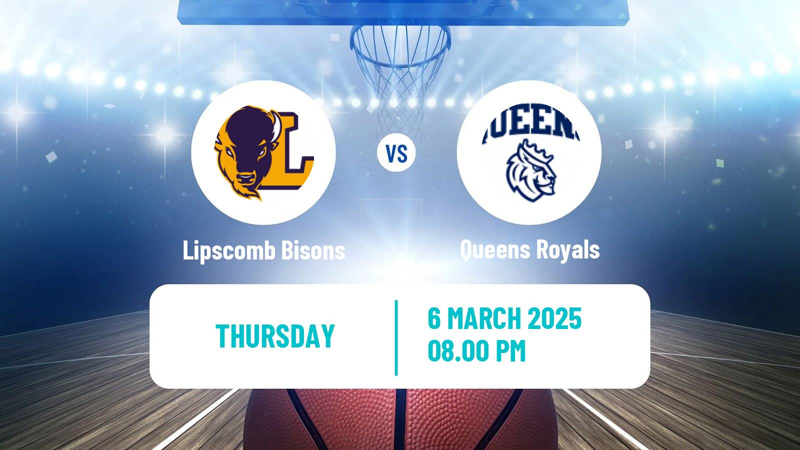 Basketball NCAA College Basketball Lipscomb Bisons - Queens Royals