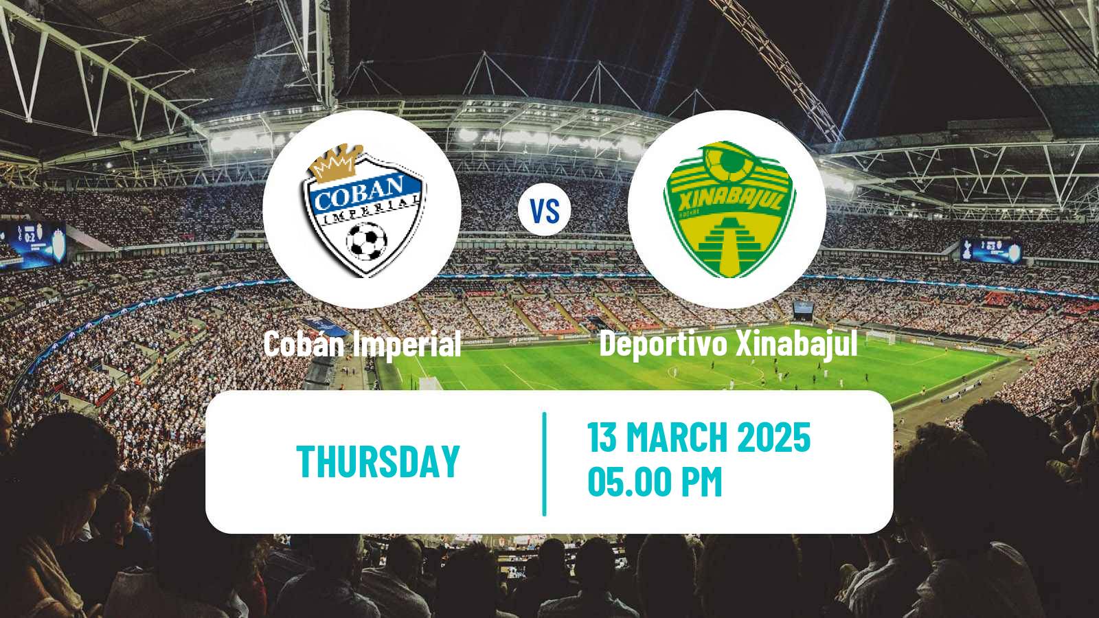 Football Guatemala Liga Nacional Cobán Imperial - Deportivo Xinabajul