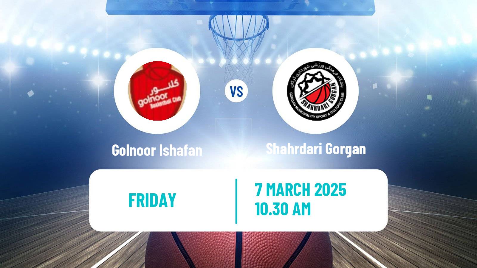 Basketball Iran Super League Basketball Golnoor Ishafan - Shahrdari Gorgan