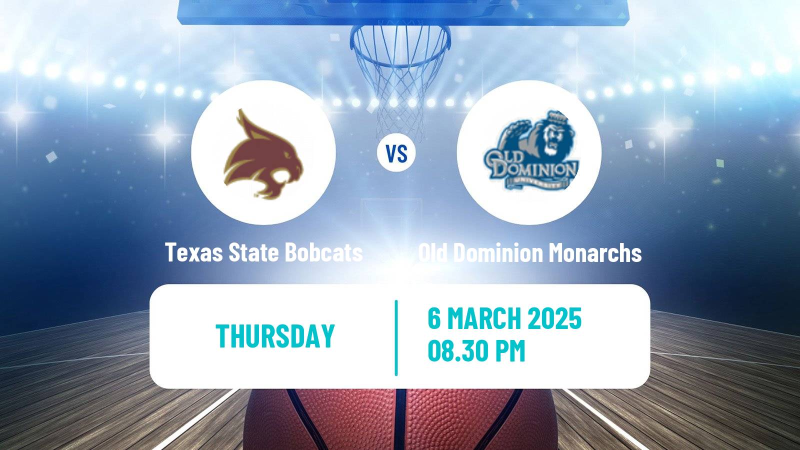 Basketball NCAA College Basketball Texas State Bobcats - Old Dominion Monarchs