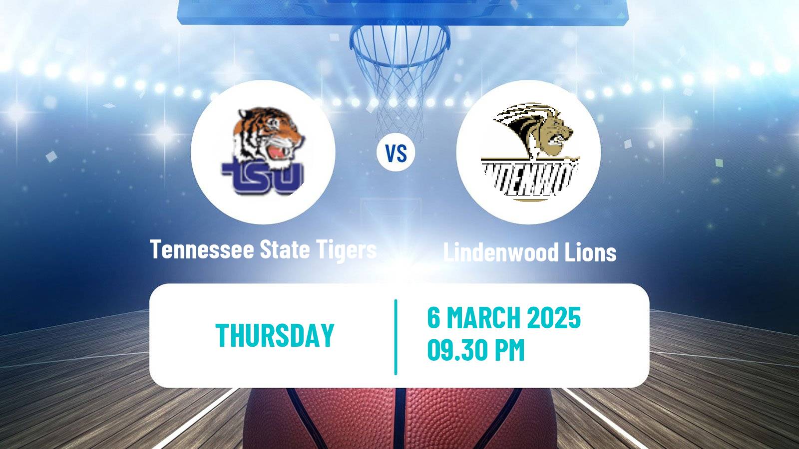 Basketball NCAA College Basketball Tennessee State Tigers - Lindenwood Lions